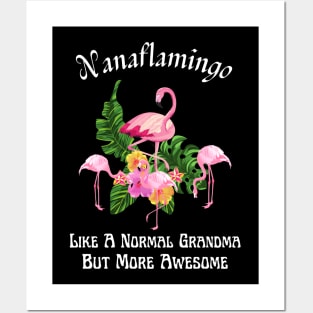 Nanaflamingo Like A Normal Grandma But More Awesome Posters and Art